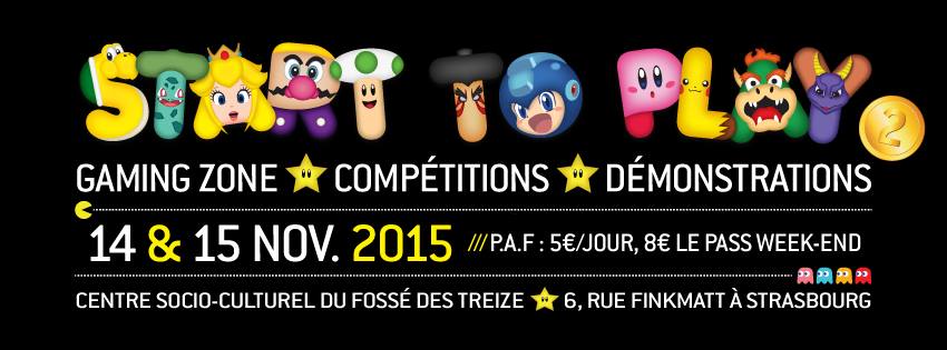 Compte rendu de la journée au Start To Play 2 à Strasbourg