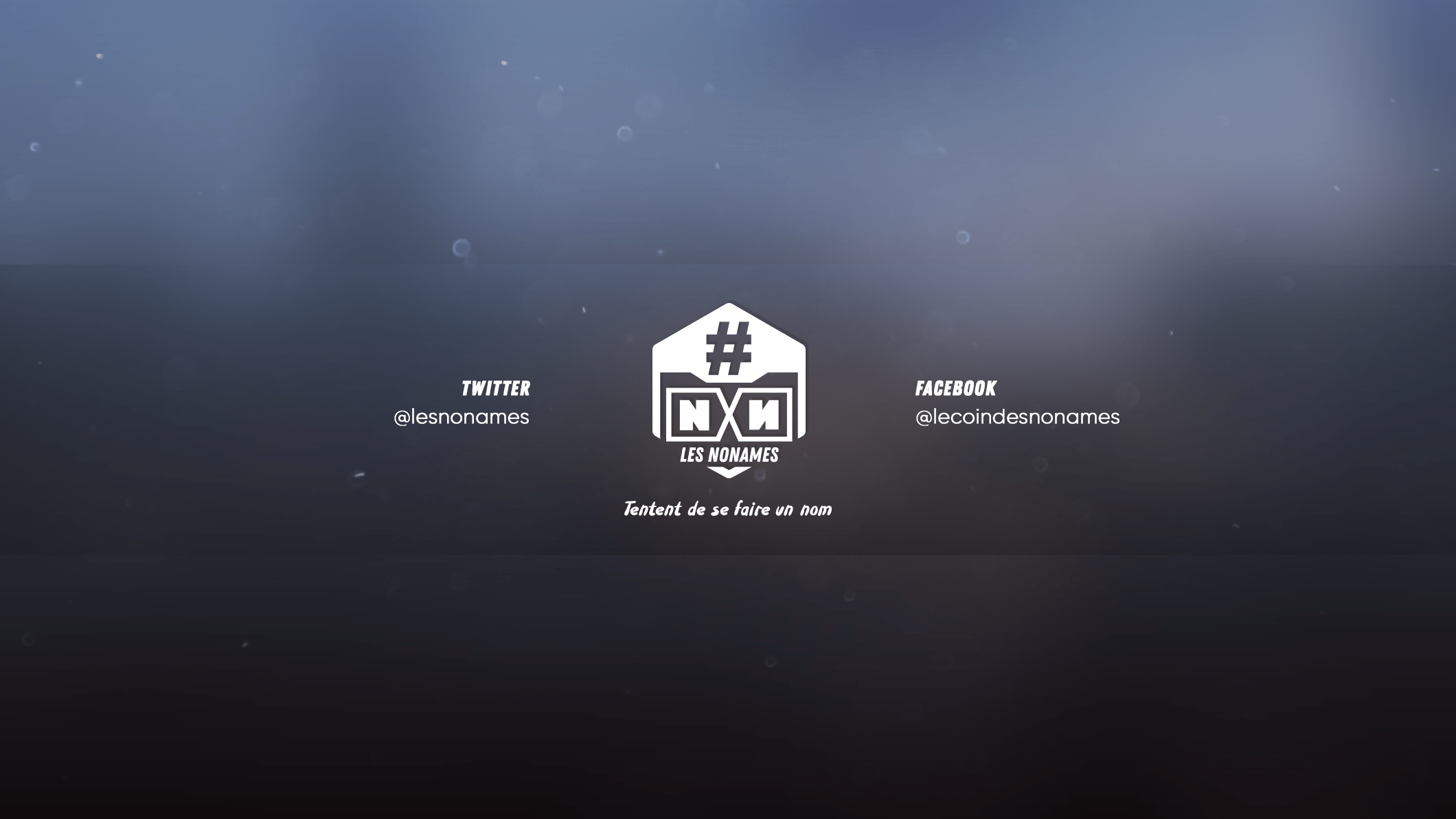 Les No Names – Faire un nom dans le milieu du blog 100% Geek